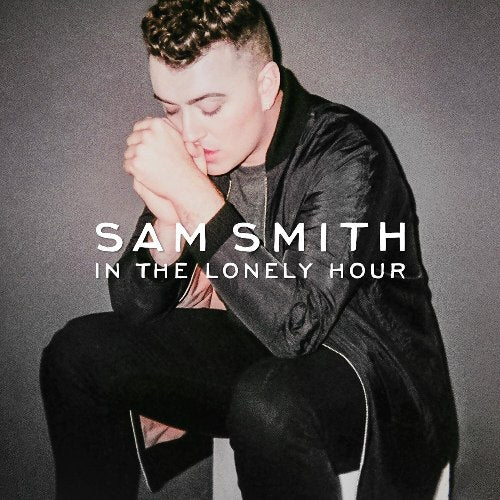 In The Lonely Hour - Sam Smith 